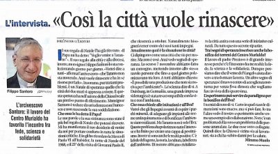 <p>L'opinione del Vescovo Santoro sul Centro Educativo Murialdo</p>